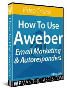 How To Use Aweber - WPMasterclasses.com