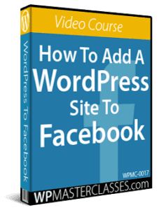 How To Add A WordPress Site To Facebook - WPMasterclasses.com