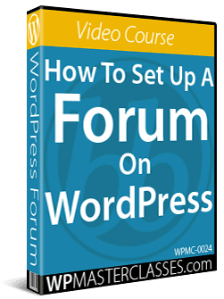 How To Set Up A WordPress Forum